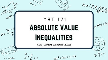 MAT 171 Notes on Absolute Value Inequalities