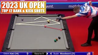 TOP 12 BEST BANK &amp; KICK SHOTS | 2023 UK OPEN (9-Ball Pool)