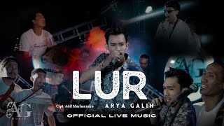 LUR - ARYA GALIH - AG MUSIC ( Live Music)