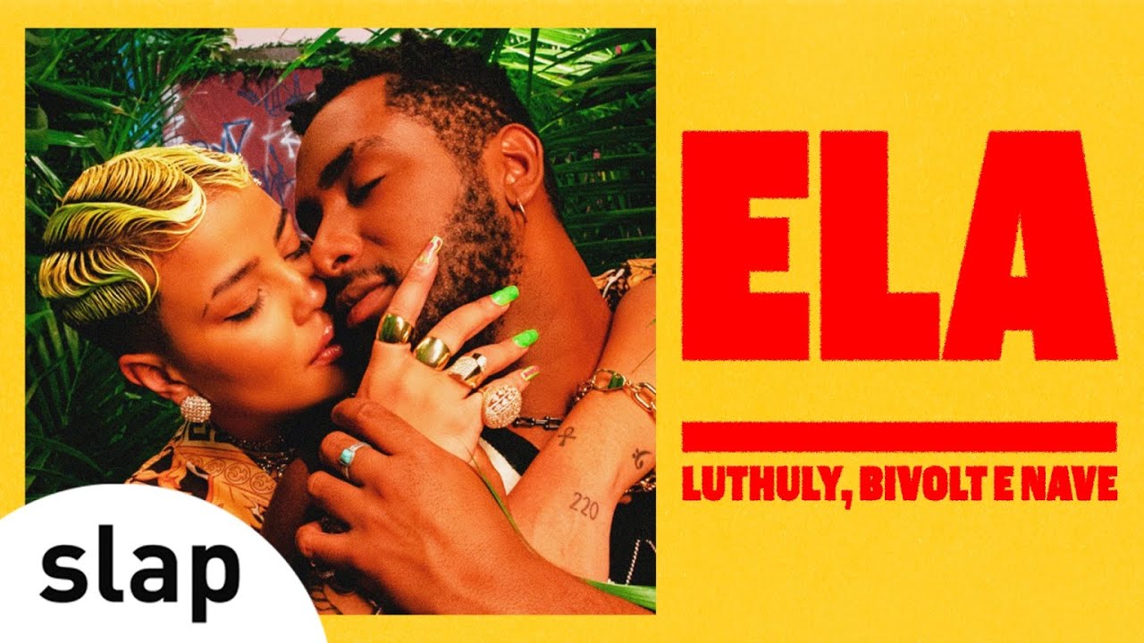Luthuly e Bivolt - Ela (Prod. Nave) auf YouTube ansehen Luthuly e Bivolt - Ela (Prod. Nave) auf YouTube ansehen