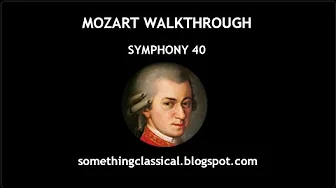 MOZART - SYMPHONY 40 (full analysis) NEW VERSION!