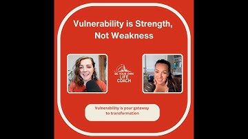 Vulnerability is Strength not weakness