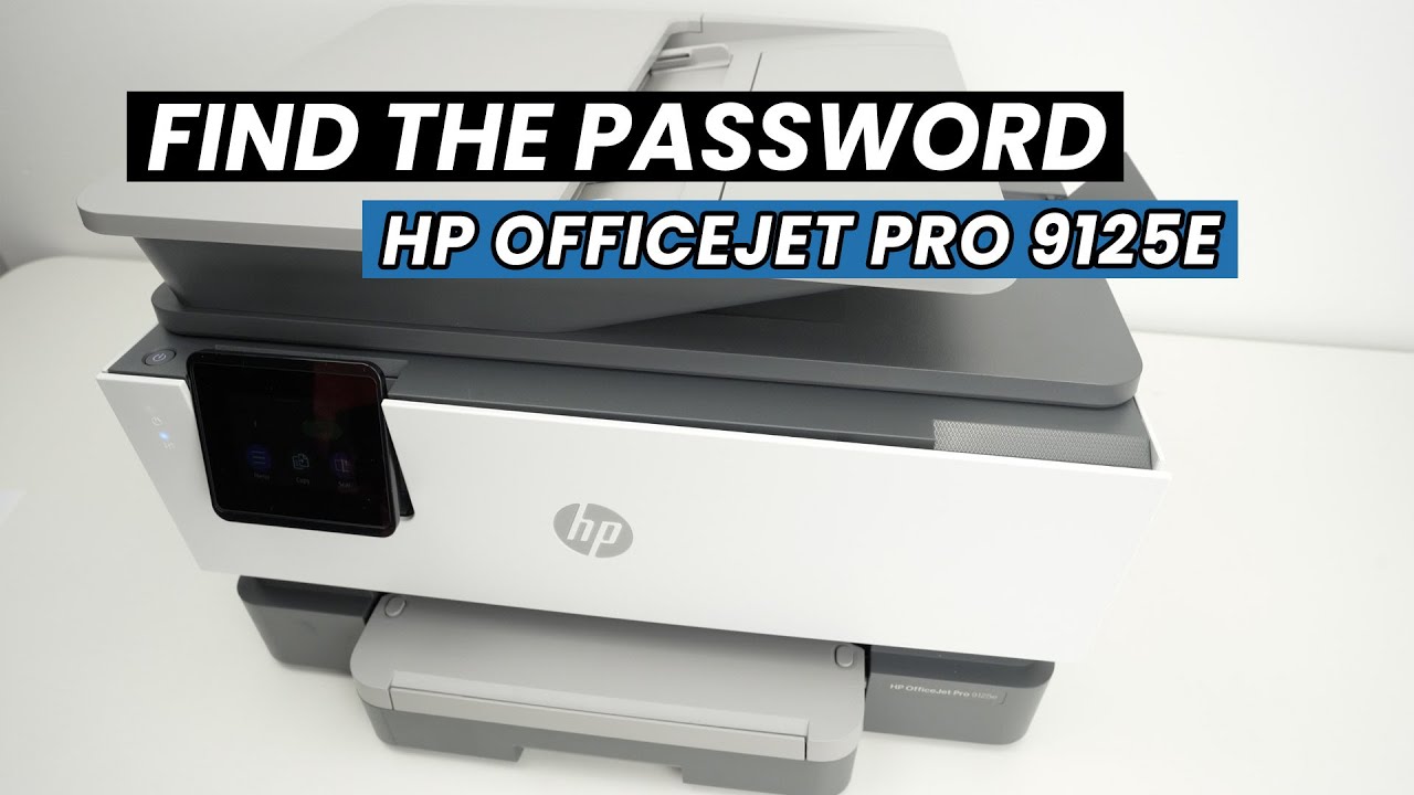 HP OfficeJet Pro 9125e : How to Find The Wi-Fi Password - YouTube