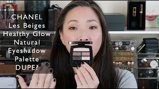 DUPE for Chanel Les Beiges Healthy Glow Natural Eyeshadow Palette? 