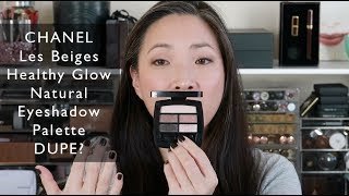 DUPE for Chanel Les Beiges Healthy Glow Natural Eyeshadow Palette? screenshot 4