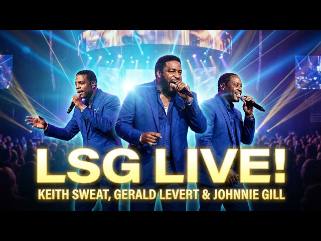 Levert Sweat Gill - Gerald Levert, Keith Sweat & Johnnie Gill