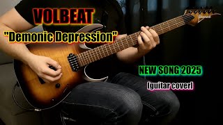 VOLBEAT - Demonic Depression | NEW SONG 2025 | guitar cover