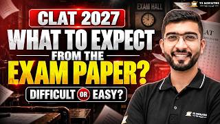 CLAT 2027 Paper: Easy Hoga Ya Difficult 😱 | What to Expect! | Keshav Malpani