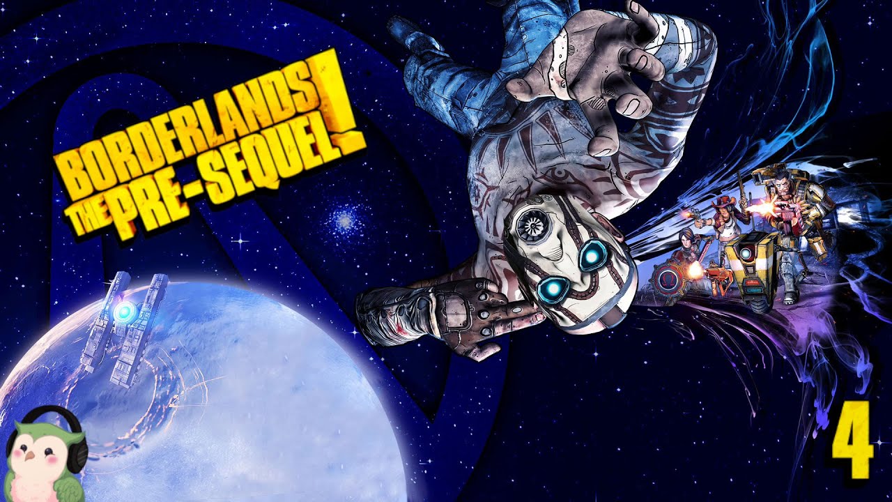 The Beginning of the End!- Borderlands: The Pre-Sequel #4 - YouTube