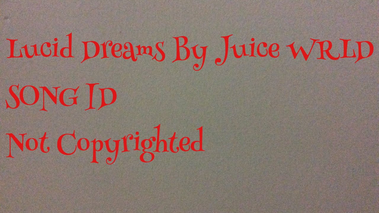 Juice Wrld By Lucid Dreams Song Id Roblox Song Id 3 Youtube - roblox lucid dreams music code 2019