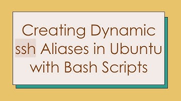 Creating Dynamic ssh Aliases in Ubuntu with Bash Scripts
