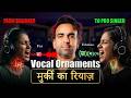 गले में हरकत नहीं आ रही? Learn Murki NOW | Indian Vocal Riyaaz Videos