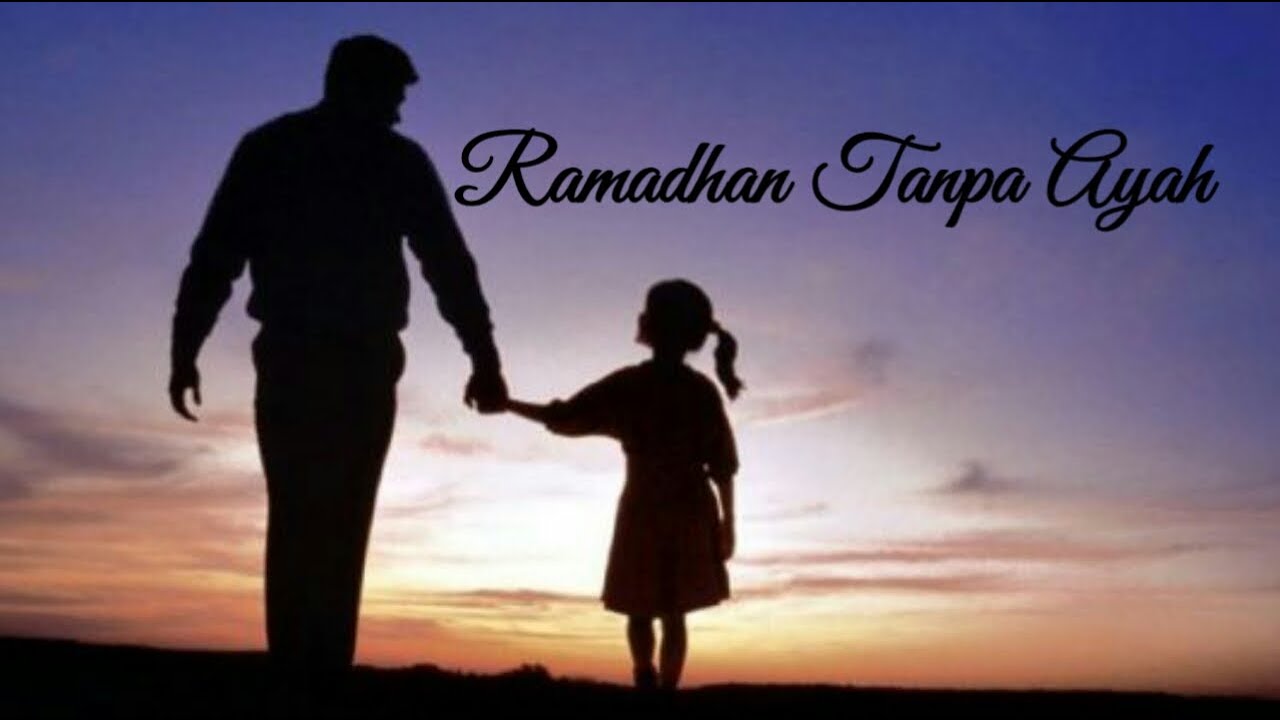 Ramadhan tanpa Ayah (Puisi) - YouTube