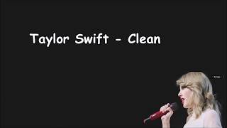 Taylor Swift - Clean (Blank Lyrics Video)