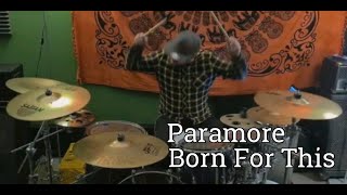 Paramore - Born For This | Iain Stratton Drum Cover