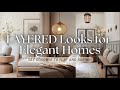 LAYER Your Way to a Cozy, ELEGANT Home (And Say Goodbye to Flat, Boring Spaces)