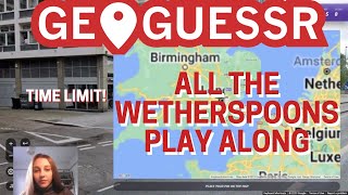 GeoGuessr All The Wetherspoons Map (Play Along) - can I get a perfect score?!