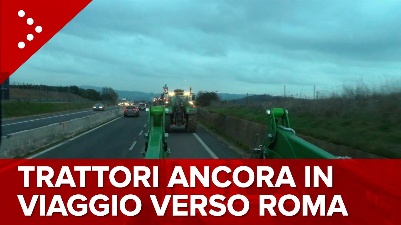 LIVE Protesta agricoltori, prosegue il viaggio dei trattori dalla Toscana a Roma: diretta video