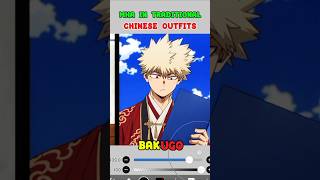 MHA Characters In Traditional Chinese Outfits ✨ #anime #mha #bnha #myheroacademia #mhaedit