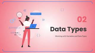 JavaScript; Basics of Variables and Data Types