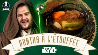 RECETTE STAR WARS- BANTHA A L'ETOUFFEE - (S01E02) Gastronogeek®