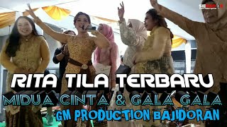 RITA TILA MIDUA CINTA MEDLEY GALA GALA VERSI BAJIDORAN LIVE CILANDAK SARIJADI BANDUNG