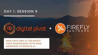 Digital Pivot Day 1: Session 9 on Using AI and Data Segmentation for Your Nonprofit Fundraising