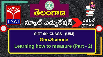 SIET - 6th Class (U/M)  - Gen.Science - Learning how to measure (Part - 2) || 23.03.2021
