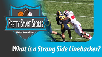 Football: What is a Strong Side Linebacker?