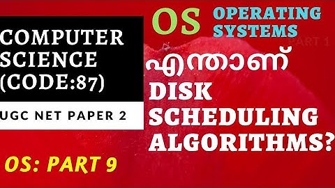 Disk Scheduling|OS-PART 9|UGC NET CS Classes in Malayalam