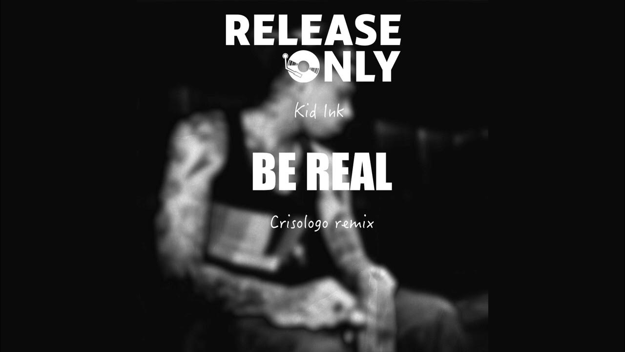 Kid Ink Be Real (Crisologo Remix) YouTube
