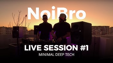 Minimal Deep Tech (Session # 1) @NoiBros