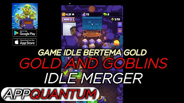 Gold And Goblins Idle Merger Gameplay Android IOS