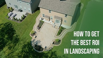 The Best ROI in Landscaping | Investing in your future | Landscape Management Group