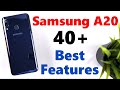 Samsung A20 40+ Best Features