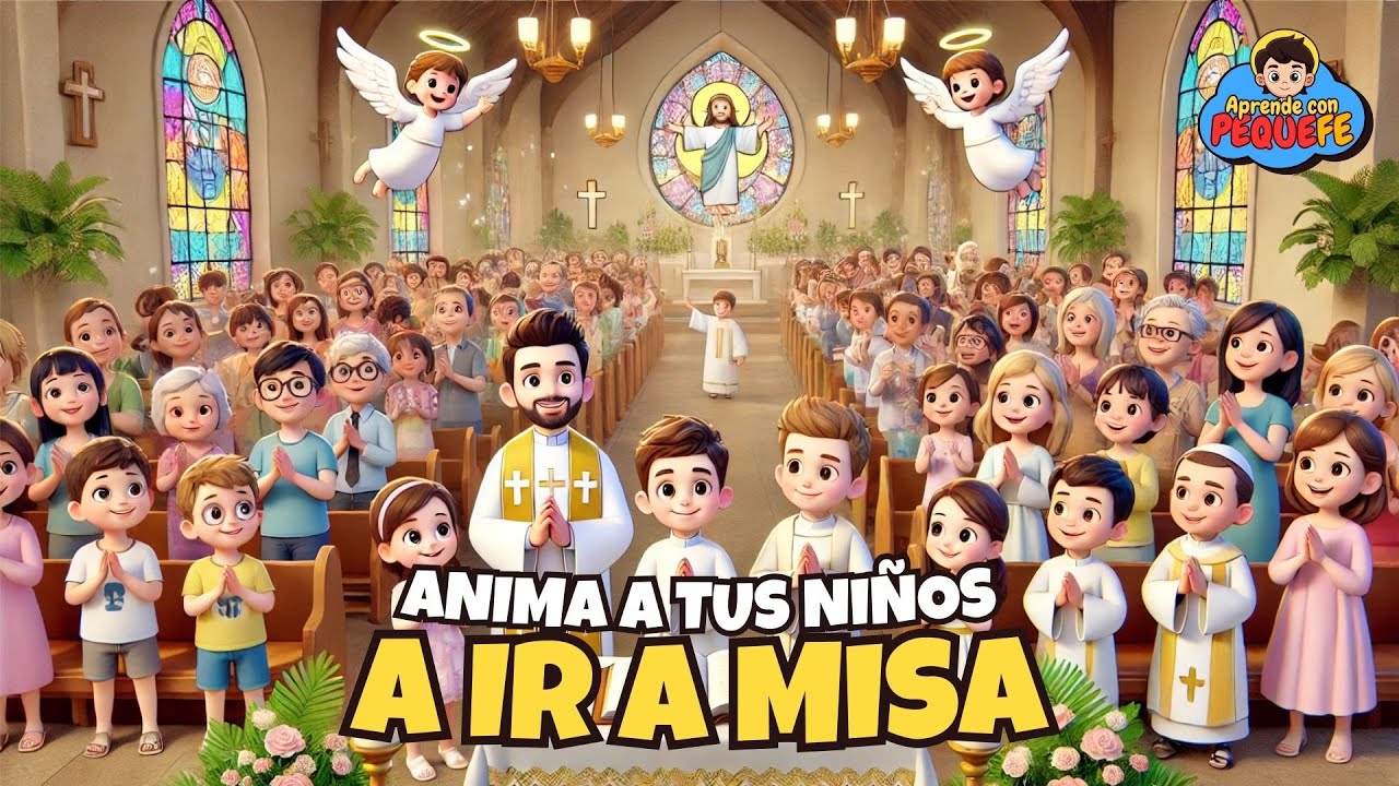 💖 ¿Por qué es importante ir a Misa? para NIÑOS ⛪ | PequeFe