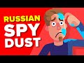 Is Your Every Move Being Monitored By Russian Spy Dust?