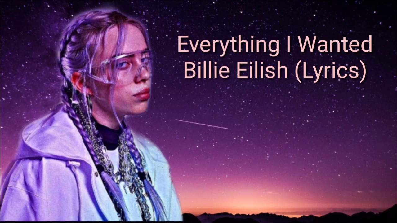 Everything i wanted Billie Eilish текст. Билли Айлиш everything i wanted. Логотип Billie Eilish everything i wanted. Everything i wanted мост. Перевод everything i wanted billie eilish