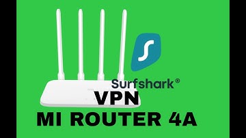 Surfshark VPN on MI ROUTER 4A