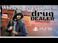 Where to get equipment in Drug Dealer Simulator
