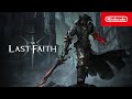 The Last Faith - Release Date Trailer - Nintendo Switch