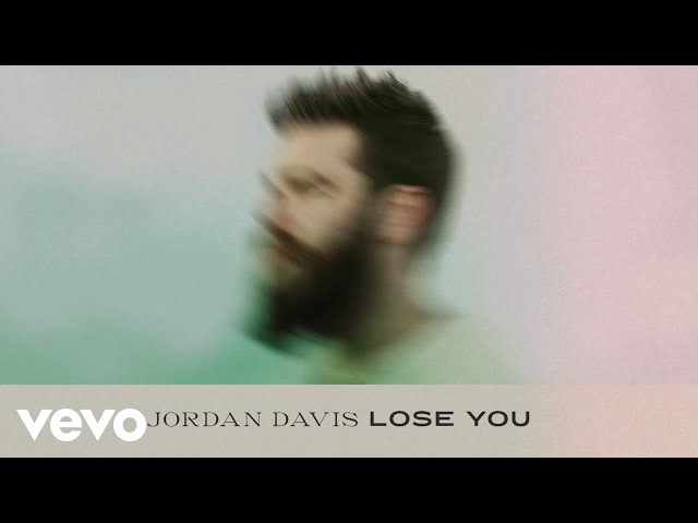 Jordan Davis - Lose You