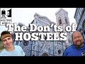 Hostels - What NOT to Do in a Hostel