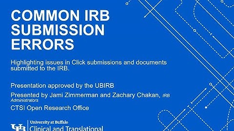 CTSI Open Research Office: Common IRB Submission Errors