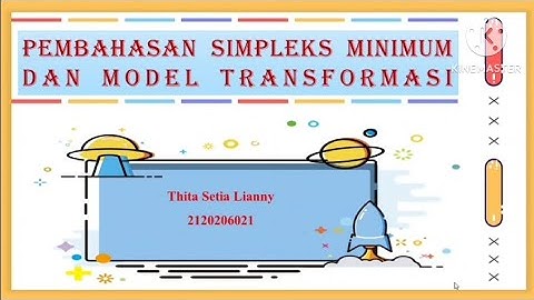 Contoh Soal dan Pembahasan Simpleks Minimum dan Model Transformasi