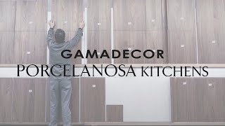 GAMADECOR | PORCELANOSA KITCHENS