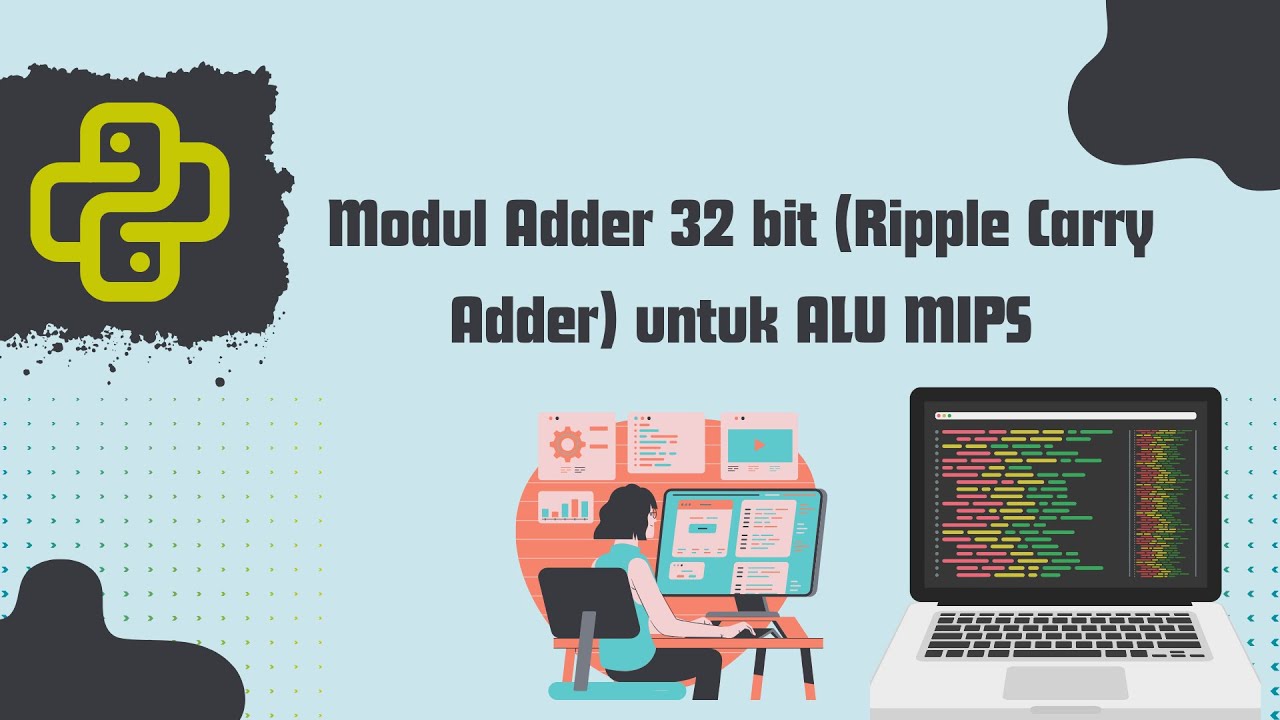 Perancangan Modul Adder 32 bit (Ripple Carry Adder) untuk ALU MIPS | Organisasi Arsitektur Komputer