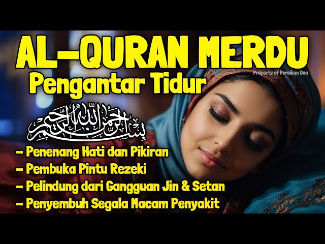 Ayat Mudahkan Tidur Surah Yasin, Al Mulk, Ar Rahman, Al Waqiah Alquran Merdu Penenang Hati & Pikiran class=