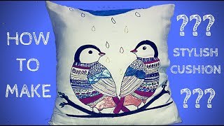 How To Make Stylish Hand Painted Cushion.