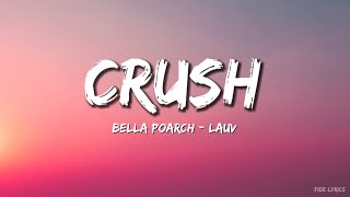 Bella Poarch _ Lauv - Crush (Lyrics) Resimi